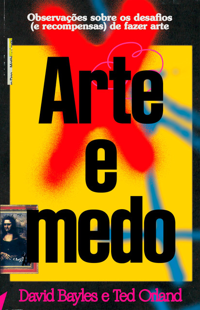 Arte e medo, David Bayles, Ted Orland