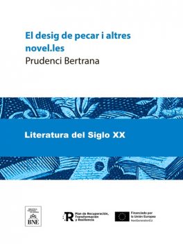 El desig de pecar i altres novel.les, Prudenci Bertrana