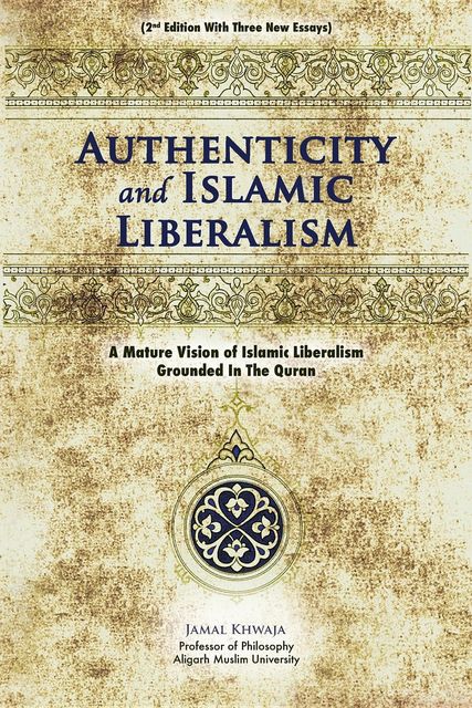 Authenticity And Islamic Liberalism, Jamal Khwaja