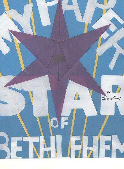 My Paper Star of Bethlehem, Thomas Camp