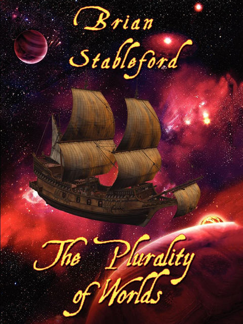 The Plurality of Worlds, Brian Stableford