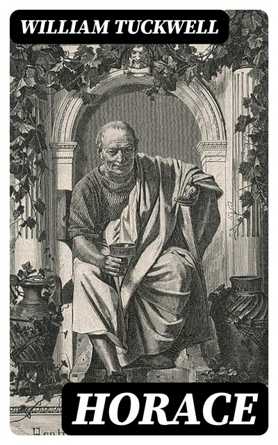 Horace, William Tuckwell