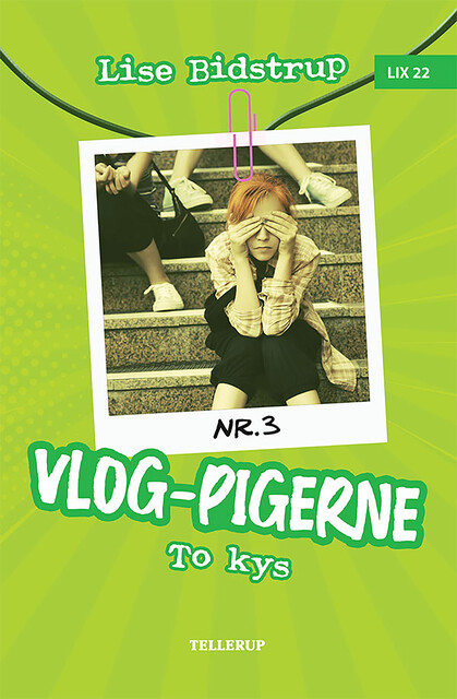 VLOG-pigerne #3: To kys, Lise Bidstrup