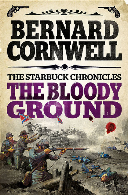 The Bloody Ground, Bernard Cornwell