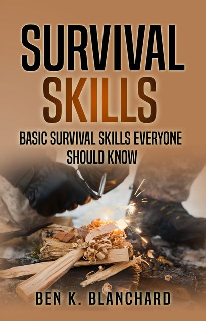 Survival Skills, Ben K. Blanchard