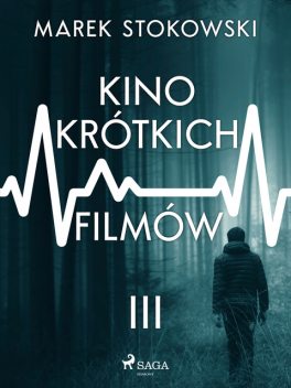 Kino krótkich filmów, Marek Stokowski