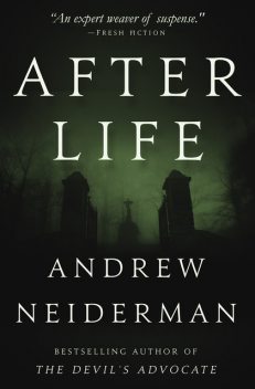 After Life, Andrew Neiderman