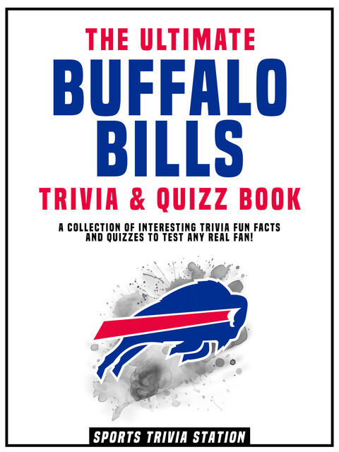 The Ultimate Buffalo Bills Trivia & Quizz Book, Sports Trivia Station