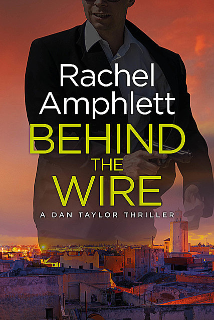 Behind the Wire, Rachel Amphlett