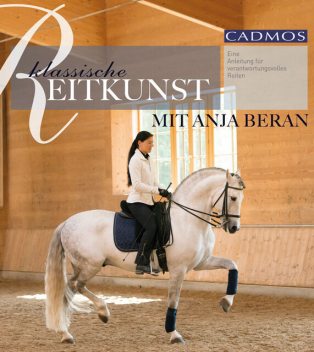 Klassische Reitkunst mit Anja Beran, Anja Beran