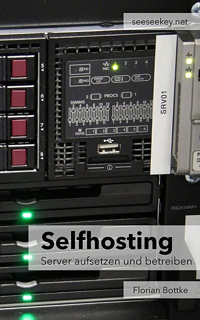 Selfhosting, Florian Bottke