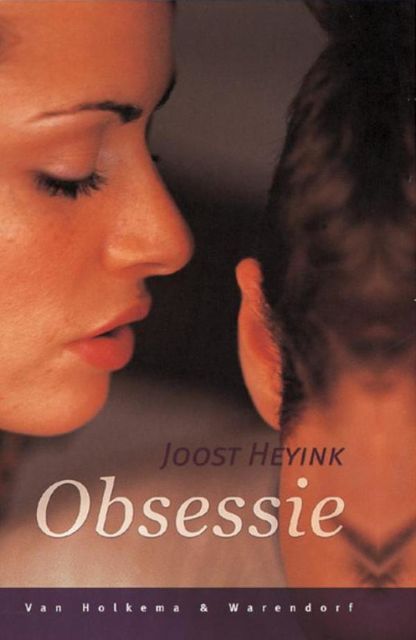 Obsessie, Joost Heyink