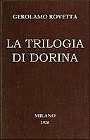 La trilogia di Dorina Commedia in 3 atti, Gerolamo Rovetta