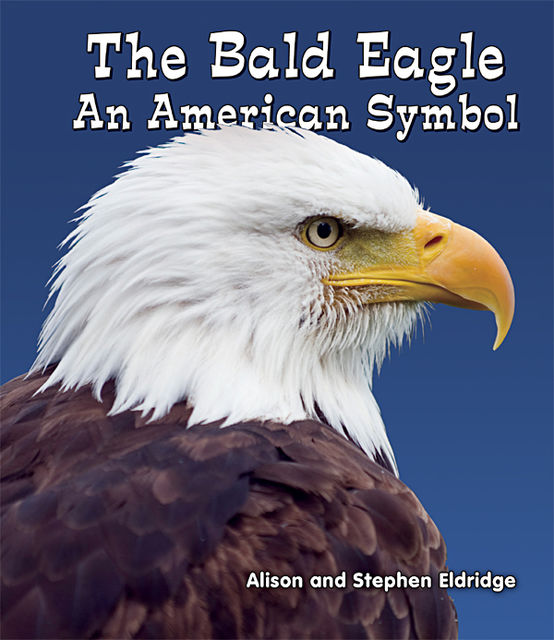 The Bald Eagle, Stephen Eldridge, Alison Eldridge