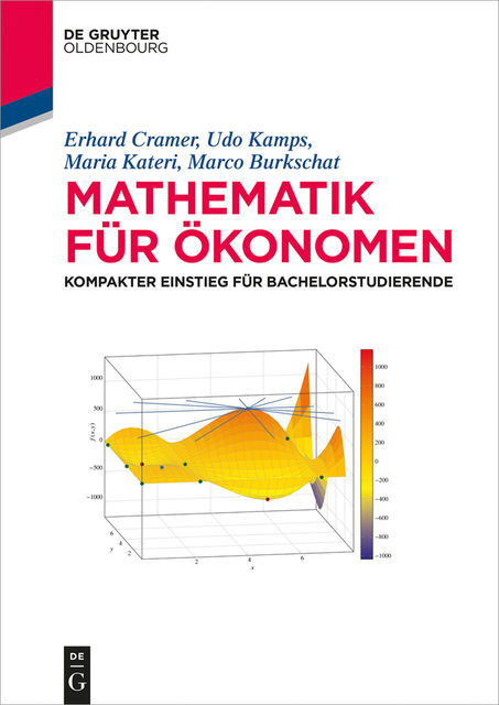 Mathematik für Ökonomen, Erhard Cramer, Marco Burkschat, Maria Kateri, Udo Kamps