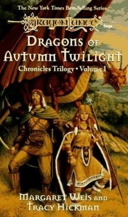 Dragons of Autumn Twilight, Margaret Weis, Tracy Hickman