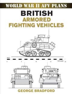 British Armored Fighting Vehicles, George Bradford