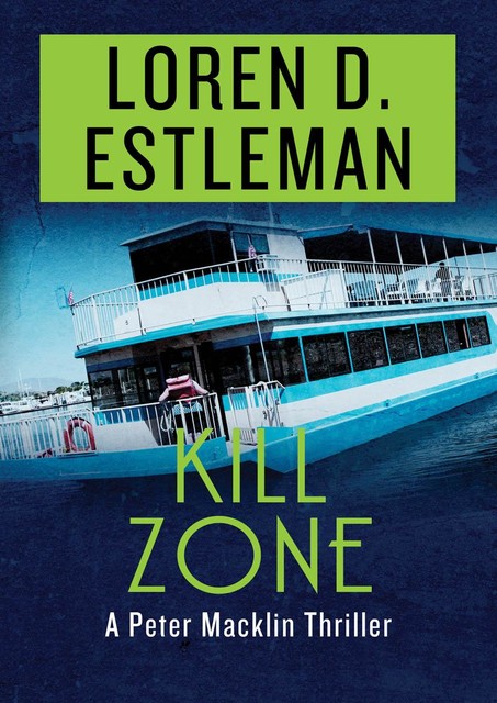 Kill Zone, Loren D. Estleman