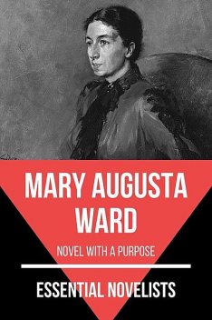 Essential Novelists – Mary Augusta Ward, Mary Ward, August Nemo