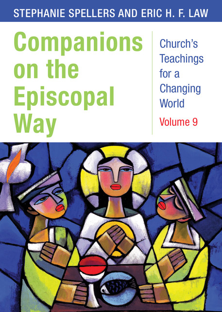 Companions on the Episcopal Way, Eric H.F. Law, Stephanie Spellers