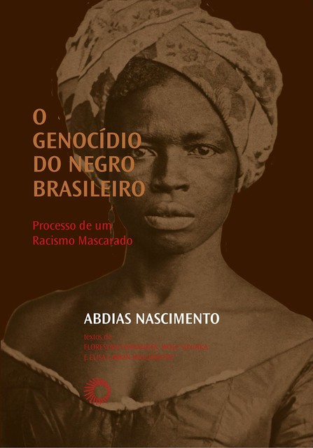 O Genocídio do negro brasileiro, Abdias Nascimento