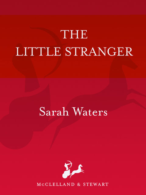 The Little Stranger, Sarah Waters