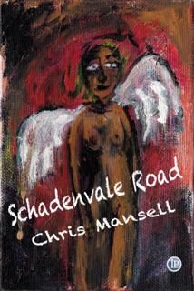 Schadenvale Road, Chris Mansell