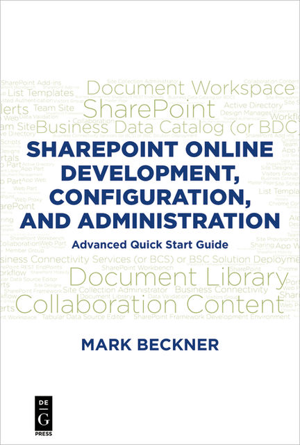 SharePoint Online Development, Configuration, and Administration, Mark Beckner