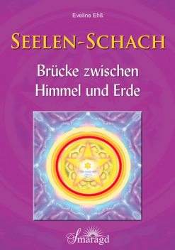 Seelen-Schach, Eveline Ehß