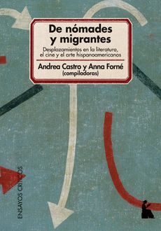 De nómades y migrantes, Andrea Castro, Anna Forné