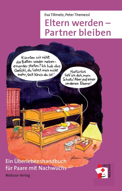 Eltern werden – Partner bleiben, Eva Tillmetz, Peter Themessl