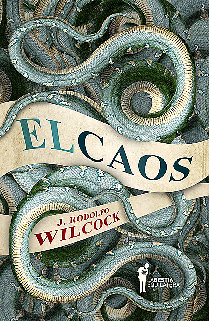 El caos, Juan Rodolfo Wilcock