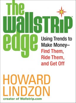 Wallstrip ™ Edge, Howard Lindzon