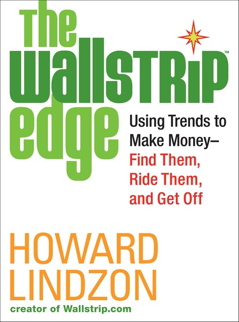 Wallstrip ™ Edge, Howard Lindzon