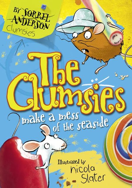 The Clumsies Make a Mess of the Seaside (The Clumsies, Book 2), Sorrel Anderson