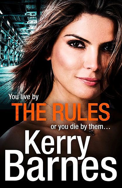 The Rules, Kerry Barnes