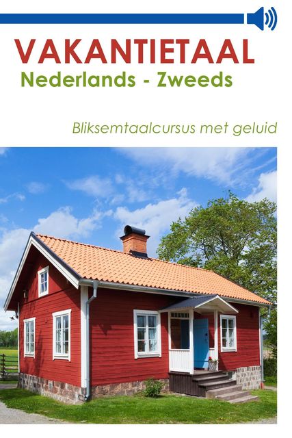 Vakantietaal Nederlands – Zweeds, Vakantietaal