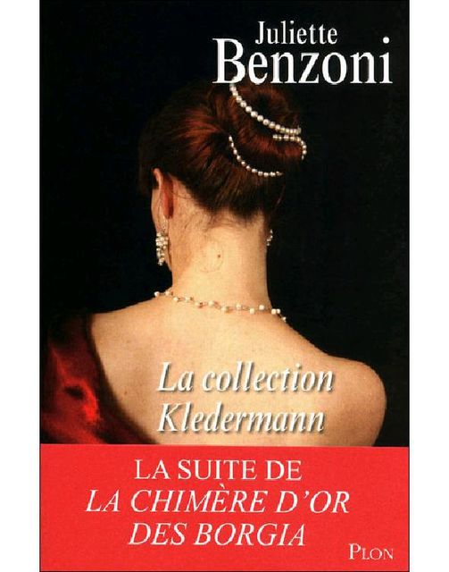 La collection Kledermann, Juliette Benzoni