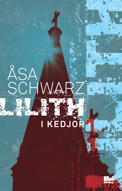 Lilith i kedjor, Åsa Schwarz