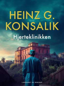 Hjerteklinikken, Heinz G. Konsalik