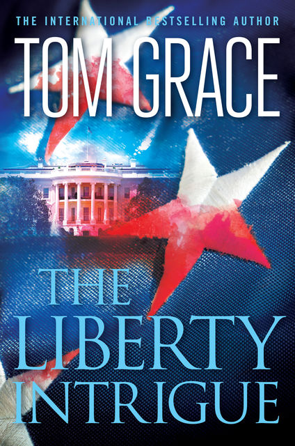 The Liberty Intrigue, Tom Grace