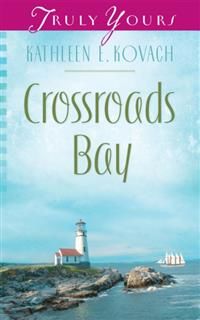 Crossroads Bay, Kathleen E. Kovach