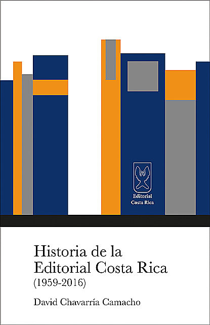 Historia de la Editorial Costa Rica (1959–2016), David Chavarría