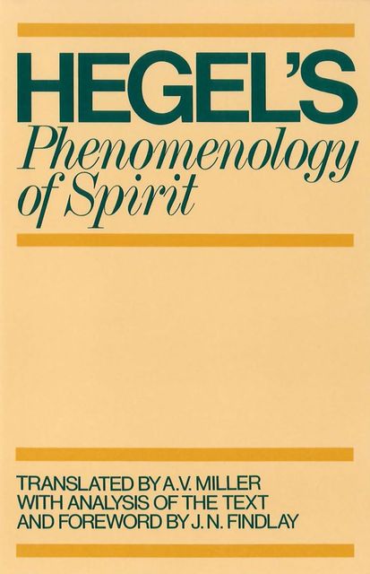 Phenomenology of Spirit, G.W. F, Hegel