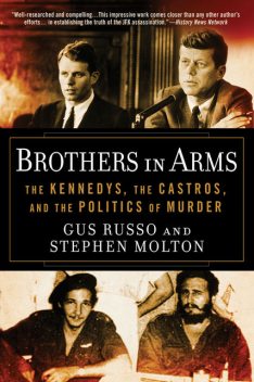Brothers in Arms, Gus Russo, Stephen Molton
