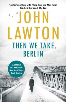 Then We Take Berlin, John Lawton