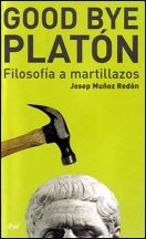 Good Bye, Platón, Josep Muñoz Redón