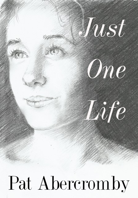 Just One Life, Pat Abercromby