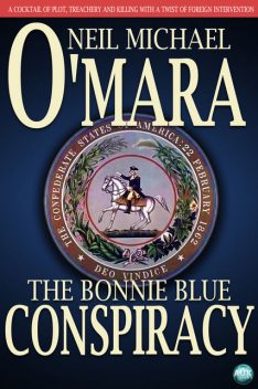 Bonnie Blue Conspiracy, Neil Michael O'Mara