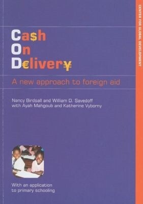 Cash on Delivery, Nancy Birdsall, William D. Savedoff